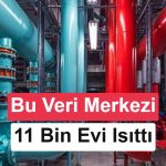 Veri merkezi atık ısısı: Danimarka’da binlerce ev ısınıyor