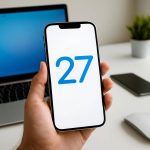 iOS 27 Yayınlandı: Yeni Özellikler ve Güncelleme Kararı